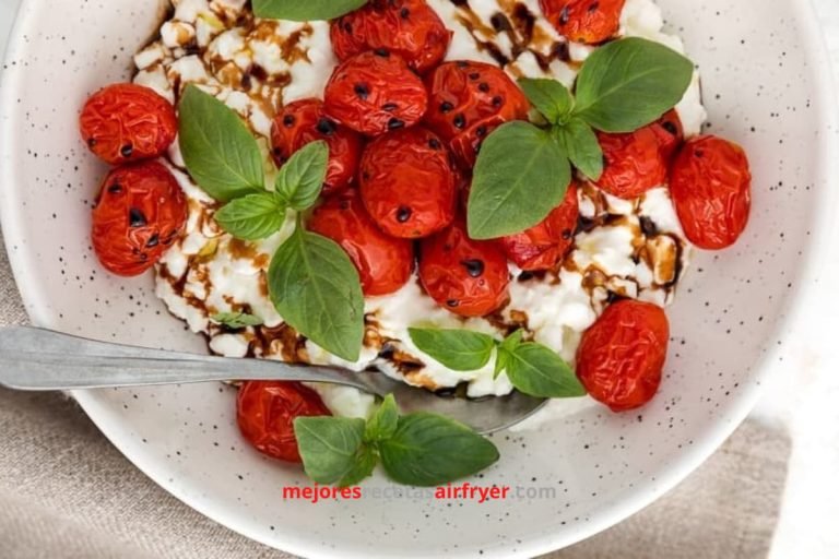 Ensalada Caprese de Requesón y Tomate en la Freidora de Aire